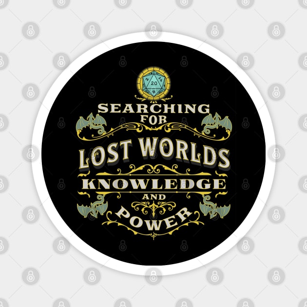 Searching For Lost Worlds Magnet by Berlin Larch Creations